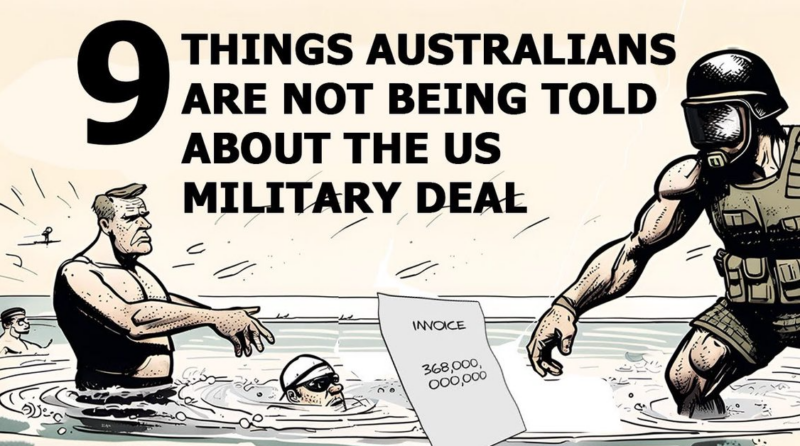 Nine things Australians are not being told about the US military takeover