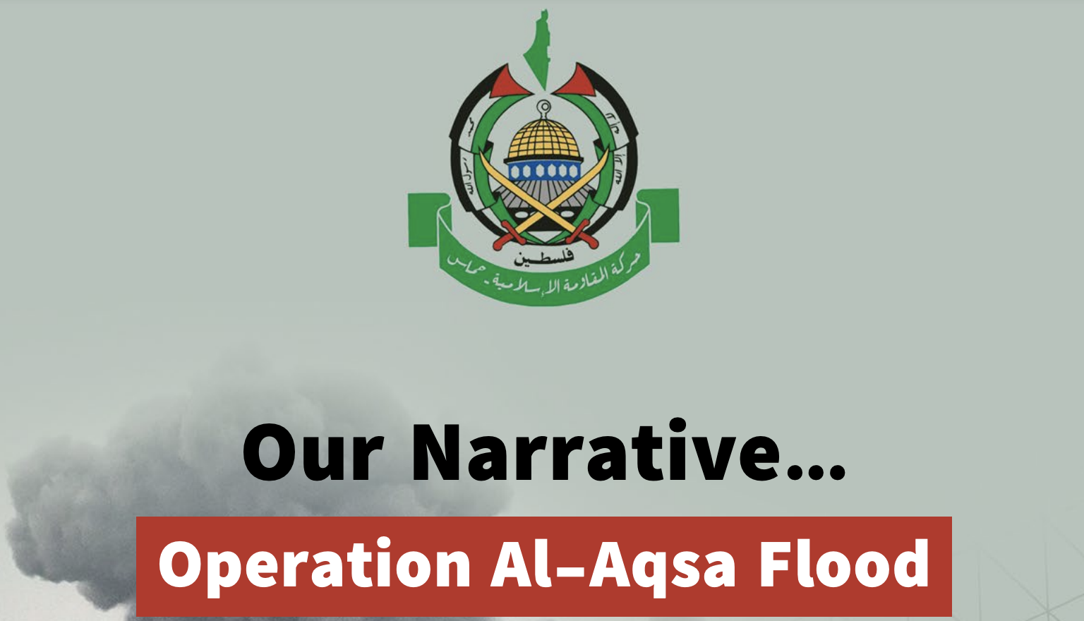 Hamas’ account of Operation Al-Aqsa Flood: In their own words