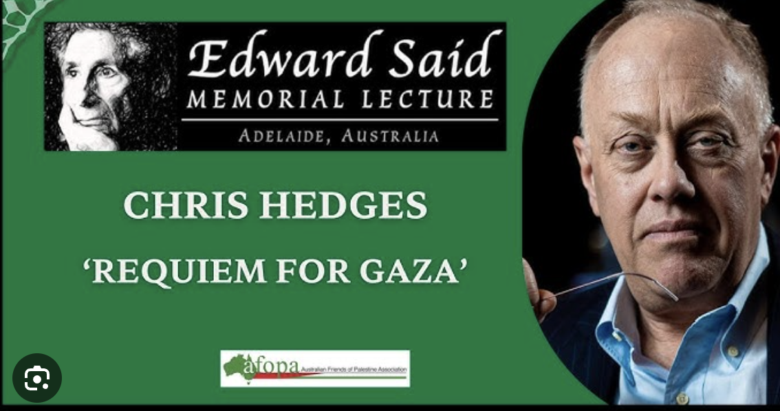 Chris Hedges' Edward Said memorial lecture: ‘Requiem for Gaza’